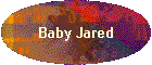 Baby Jared