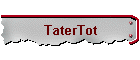 TaterTot